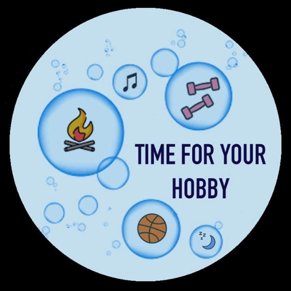 Artwork for Time For Your Hobby