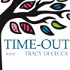 TIME-OUT with Tracy Di Cecca