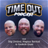 Time Out Podcast