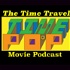 Time Pop: The Time Travel Movie Podcast