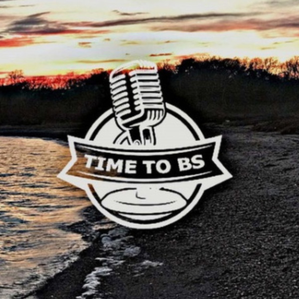 Artwork for Time to BS Podcast