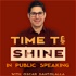 Time to Shine Podcast : Public speaking | Communication skills | Storytelling