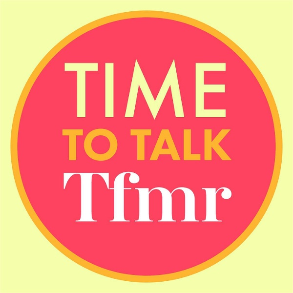 Artwork for Time To Talk TFMR
