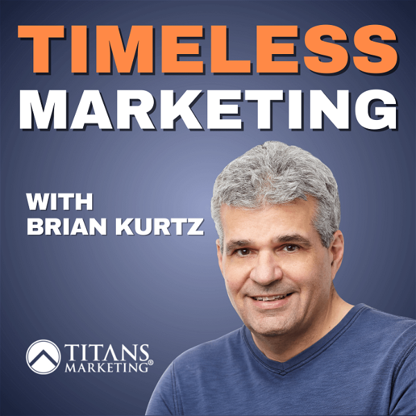 Artwork for Timeless Marketing Podcast