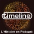 Timeline, l'Histoire en Podcast