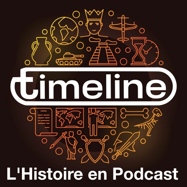 Artwork for Timeline, l'Histoire en Podcast