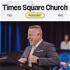 Times Square Church - Sermons