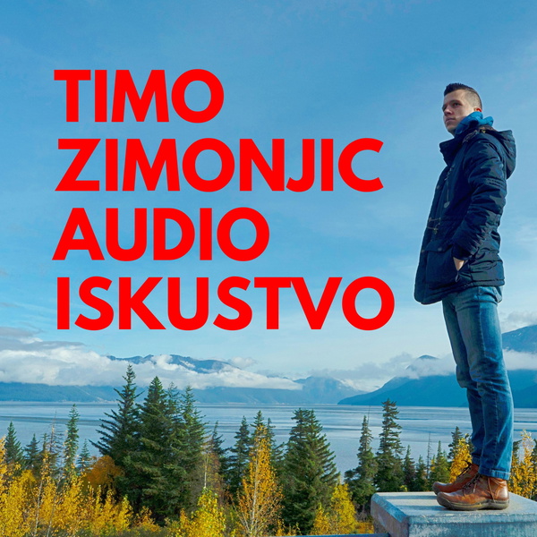 Artwork for Timo Zimonjic Audio Iskustvo