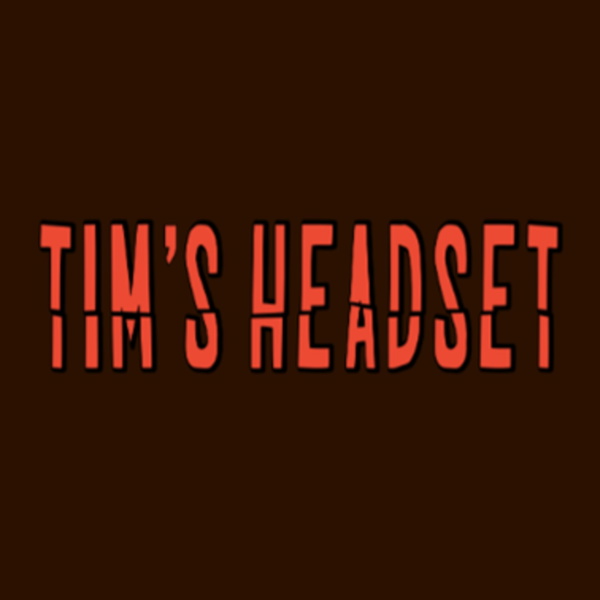 Artwork for Tim's Headset
