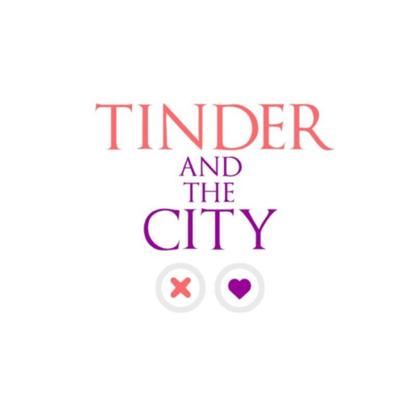 Artwork for Tinder And The City