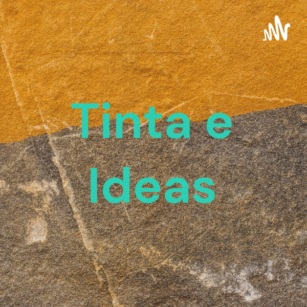 Artwork for Tinta e Ideas