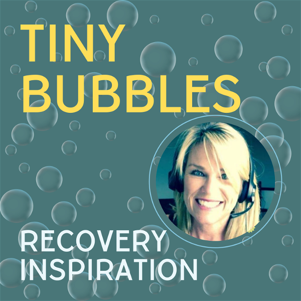 Artwork for Tiny Bubbles: Recovery Inspiration