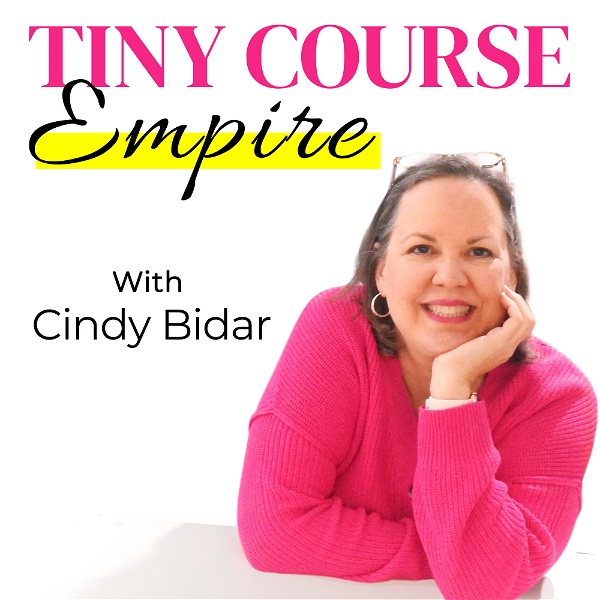 Artwork for Tiny Course Empire Podcast