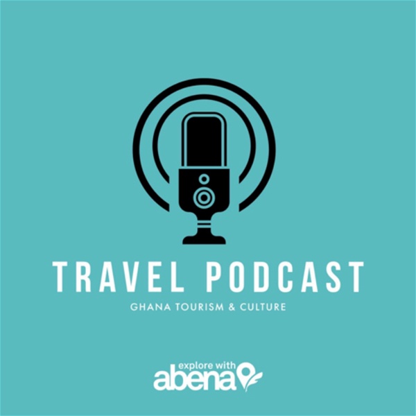 Artwork for Ghana Travel Diaries with Abena: Tourist Sites and Travel Tips