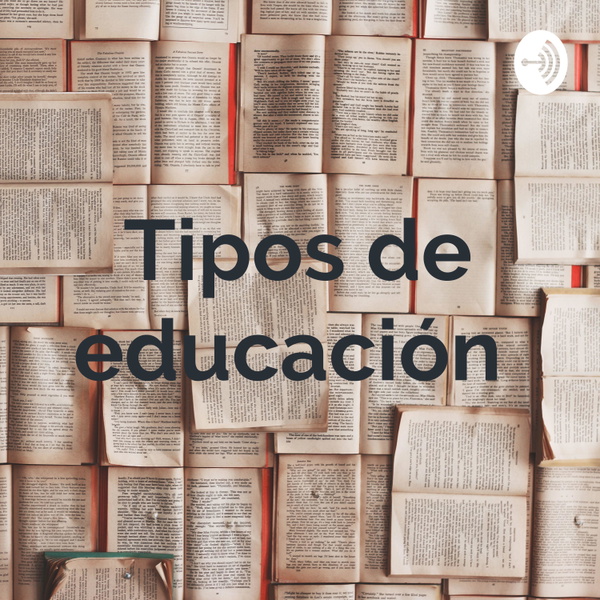 Artwork for Tipos de educación