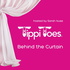 Tippi Toes: Behind the Curtain