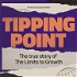 Tipping Point: The True Story of "The Limits to Growth"