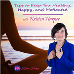 Artwork for Tips to Keep You Healthy, Happy, and Motivated