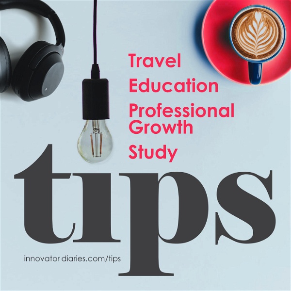 Artwork for TIPS - Travel, Education, Growth, Study