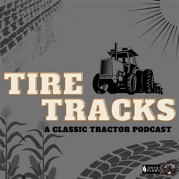 Artwork for Tire Tracks: A Classic Tractor Podcast
