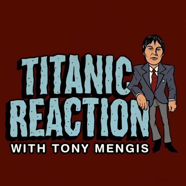 Artwork for Titanic Reaction