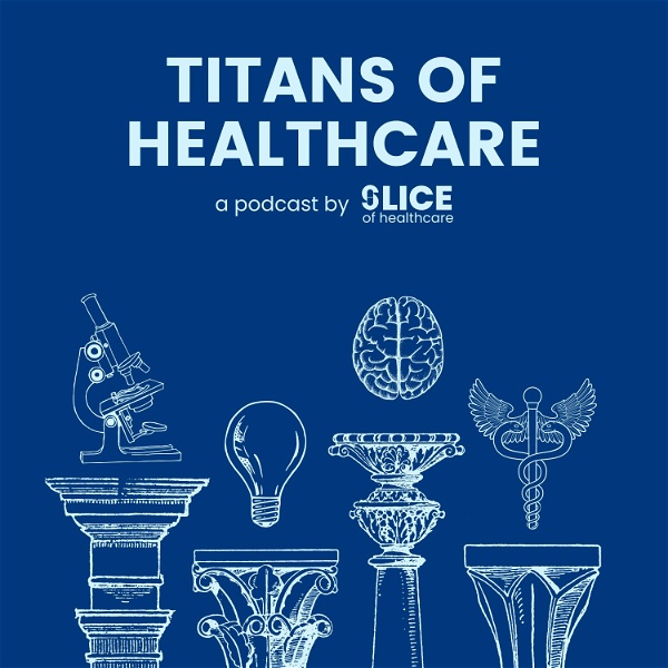 Artwork for Titans of Healthcare