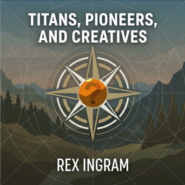 Artwork for Titans, Pioneers, and Creatives