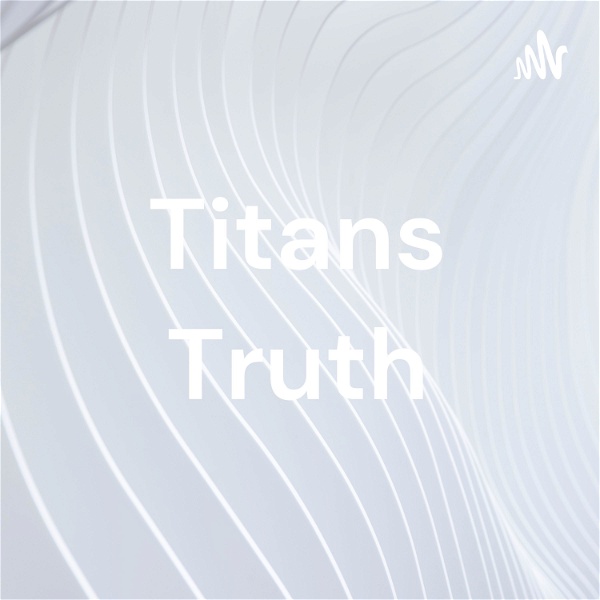 Artwork for Titans Truth