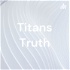 Titans Truth