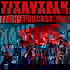 TitanTalk: The Titans Podcast