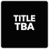 TITLE COMING SOON