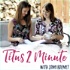 Titus 2 Minute: A bite-sized podcast for Christian women