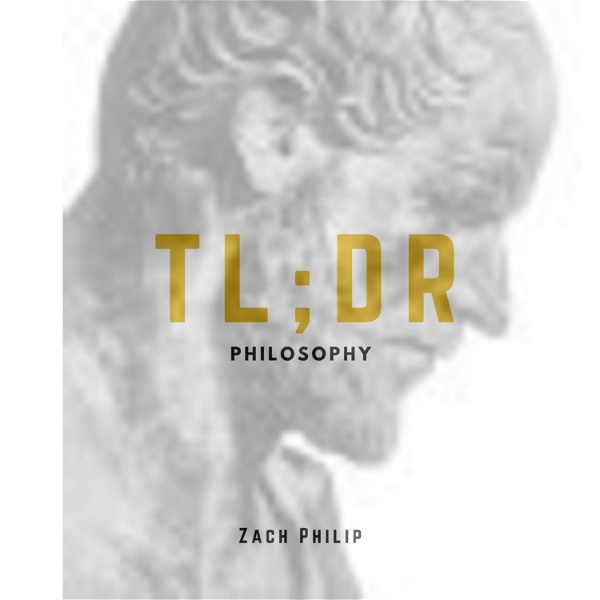 Artwork for TL;DR Philosophy
