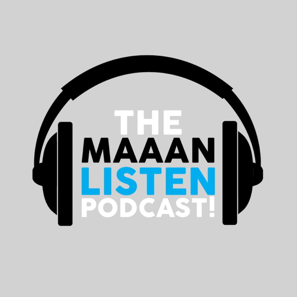 Artwork for TMLP: The "Maaan, Listen!" Podcast
