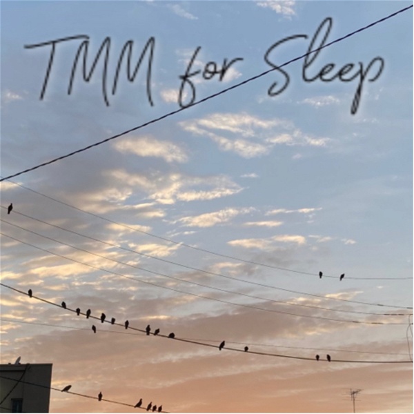 Artwork for TMM for Sleep