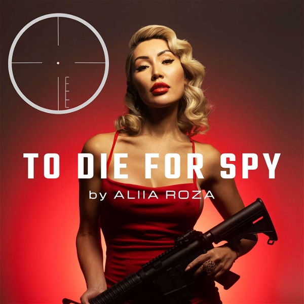 Artwork for To Die For SPY by Aliia Roza