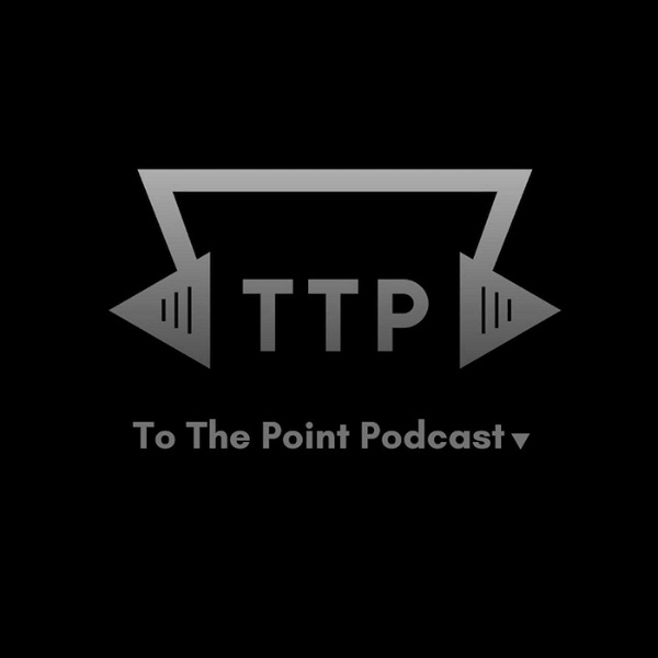 Artwork for To The Point Podcast