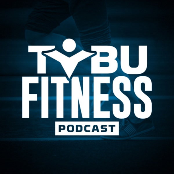Artwork for TOBU Fitness Podcast