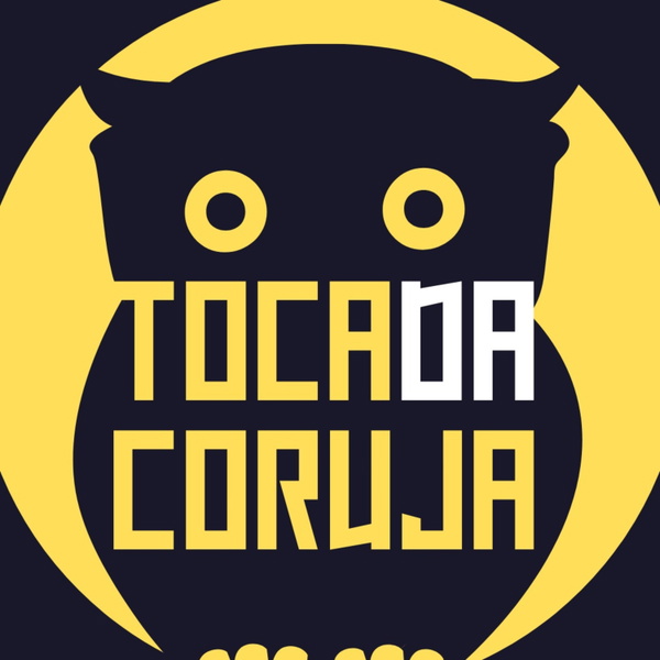 Artwork for Toca da Coruja Podcast