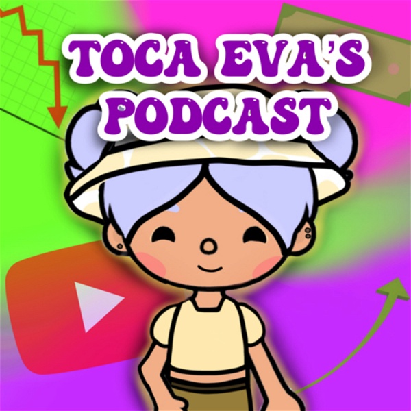 Artwork for Toca Eva’s Podcast!