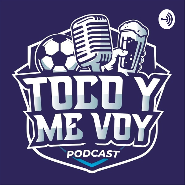 Artwork for Toco y Me Voy Podcast