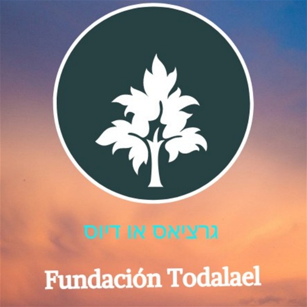 Artwork for TODALAEL FOUNDATION גרציאס או דיוס