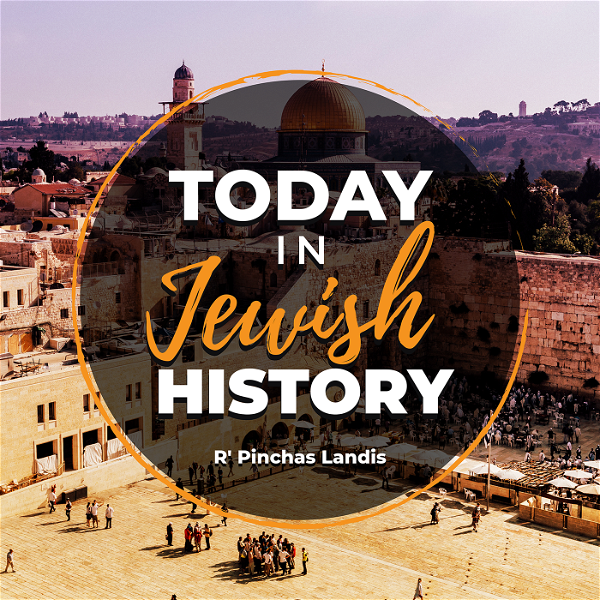 Artwork for Today In Jewish History