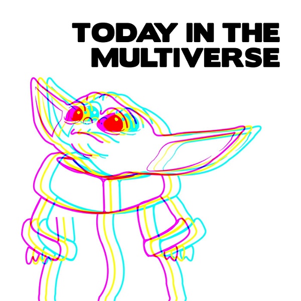 Artwork for Today in the Multiverse