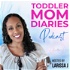 Toddler Mom Diaries Podcast| Christian Family, Teaching Toddlers, Christian Parenting, Christ-Centered Home