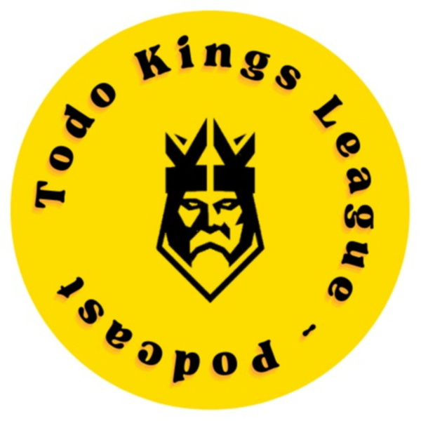 Artwork for Todo Kings League Podcast