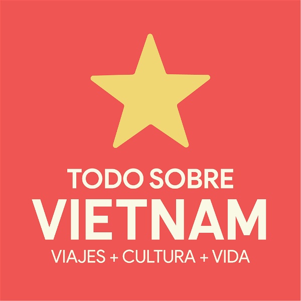 Artwork for Todo Sobre Vietnam