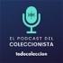 todocoleccion, el Podcast del Coleccionista