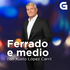 Todos os podcast | Ferrado e medio