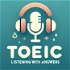 TOEIC Listening with ANSWERS ✅